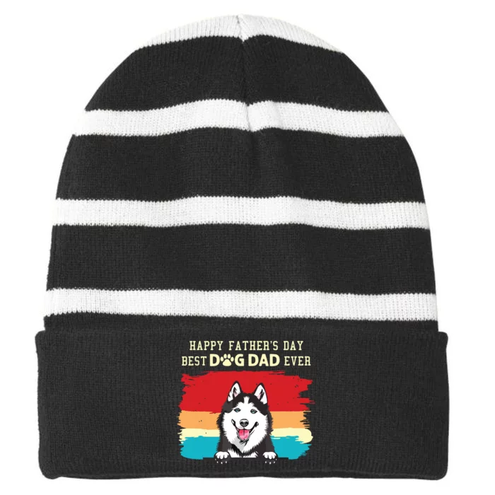 Happy Fathers Day Vintage Husky Best Dog Dad Ever Funny Striped Beanie with Solid Band