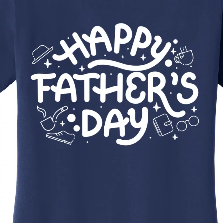 Happy Father's Day Dad Gift Women's T-Shirt