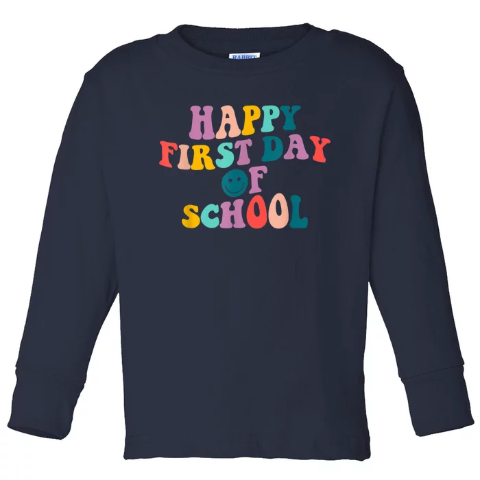 Happy First Day Of School Teacher Kids Welcome Back To School Toddler Long Sleeve Shirt