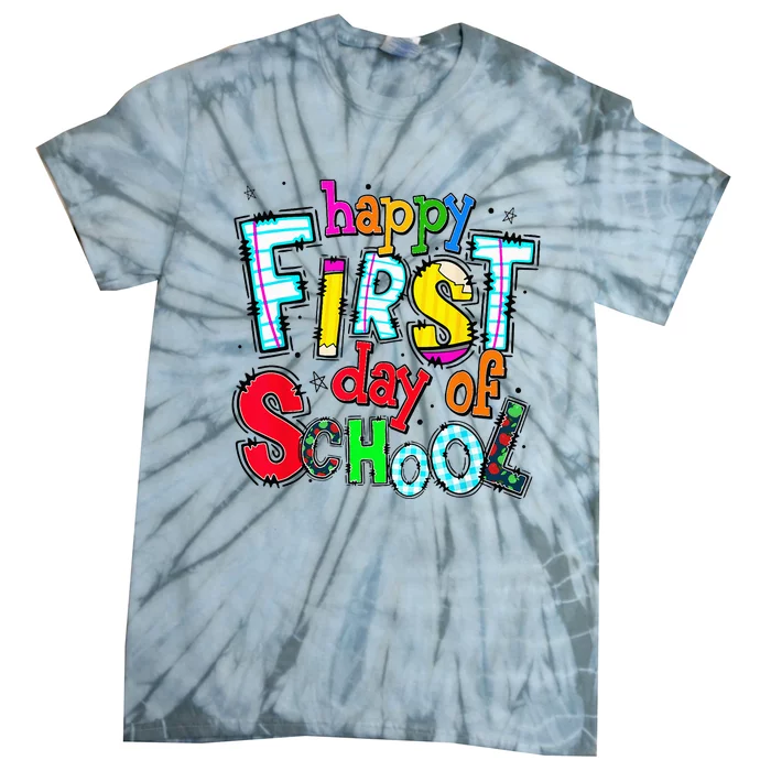 Happy First Day Of School Gifts Students Teachers Tie-Dye T-Shirt