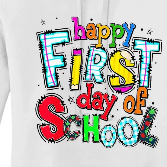 Happy First Day Of School Gifts Students Teachers Women's Pullover Hoodie