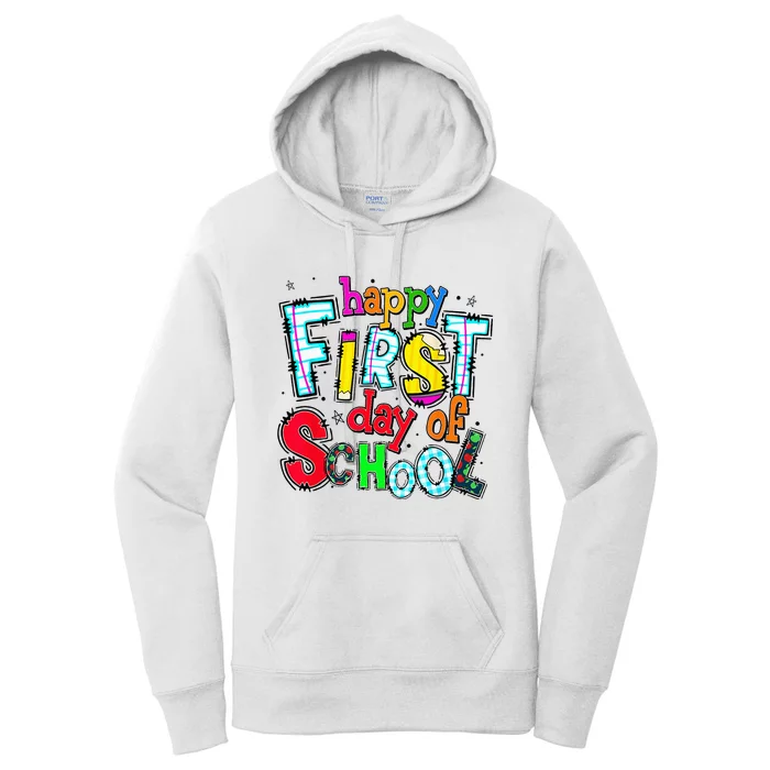 Happy First Day Of School Gifts Students Teachers Women's Pullover Hoodie