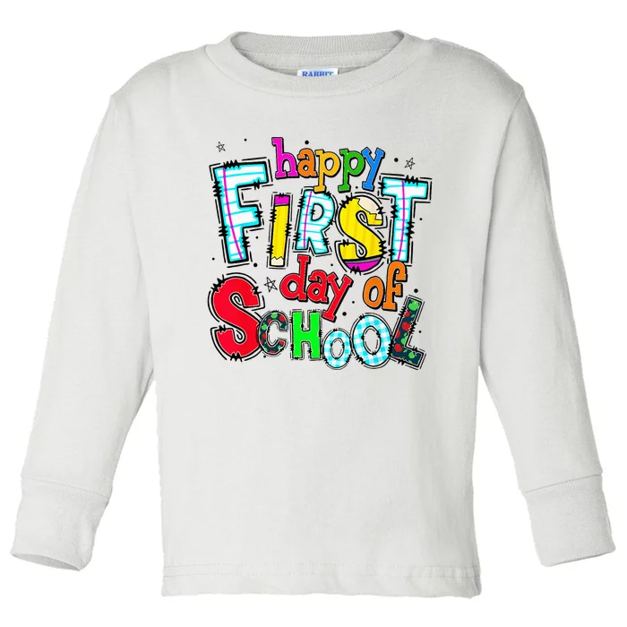 Happy First Day Of School Gifts Students Teachers Toddler Long Sleeve Shirt