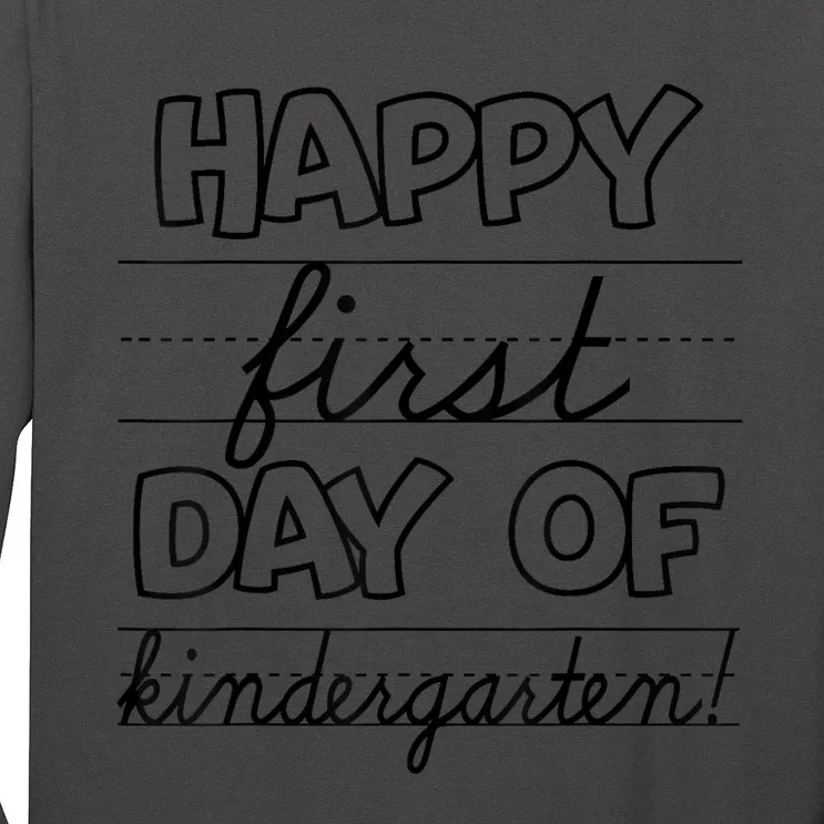 Happy First Day Of Kindergarten Kids Back To School Teachers Long Sleeve Shirt