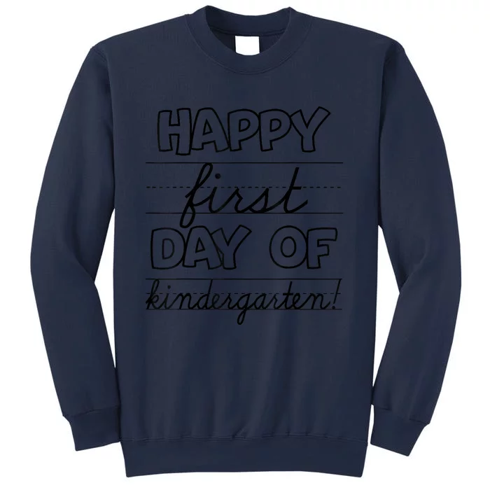 Happy First Day Of Kindergarten Kids Back To School Teachers Sweatshirt