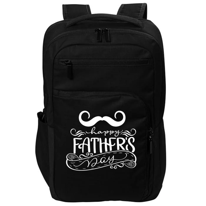 Happy Father's Day Dad Mustache Impact Tech Backpack