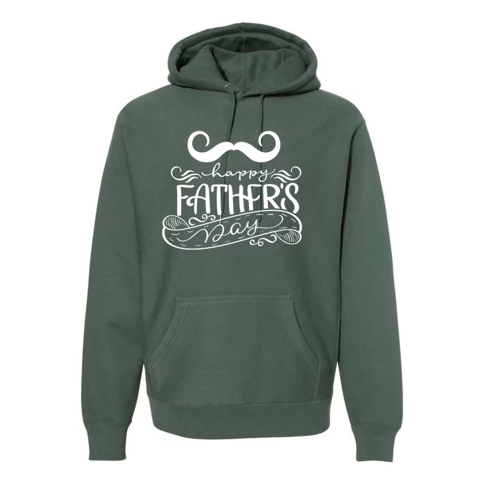 Happy Father's Day Dad Mustache Premium Hoodie