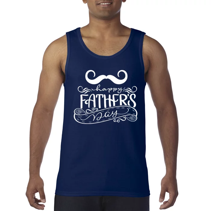 Happy Father's Day Dad Mustache Tank Top