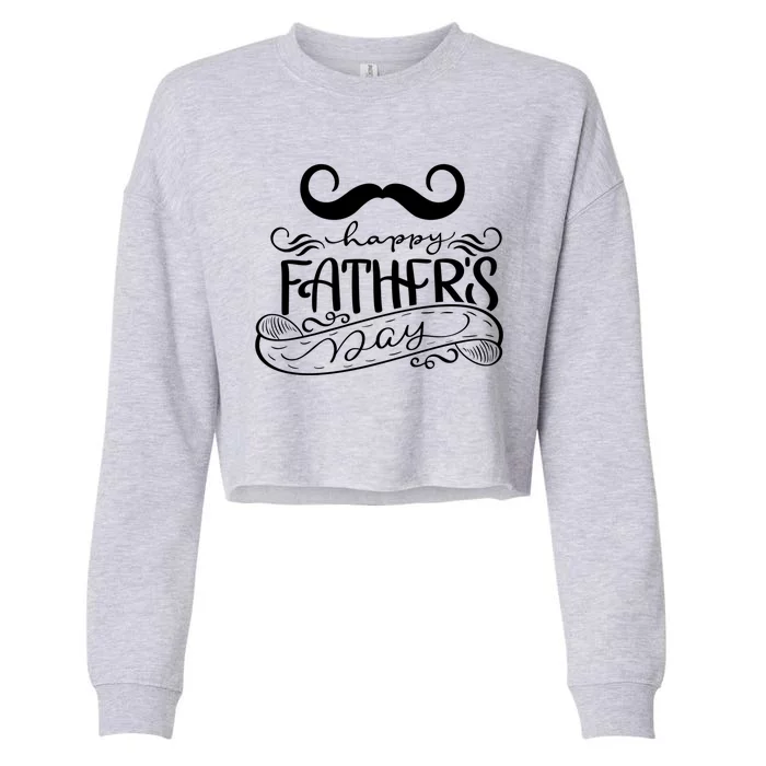 Happy Father's Day Dad Mustache Cropped Pullover Crew