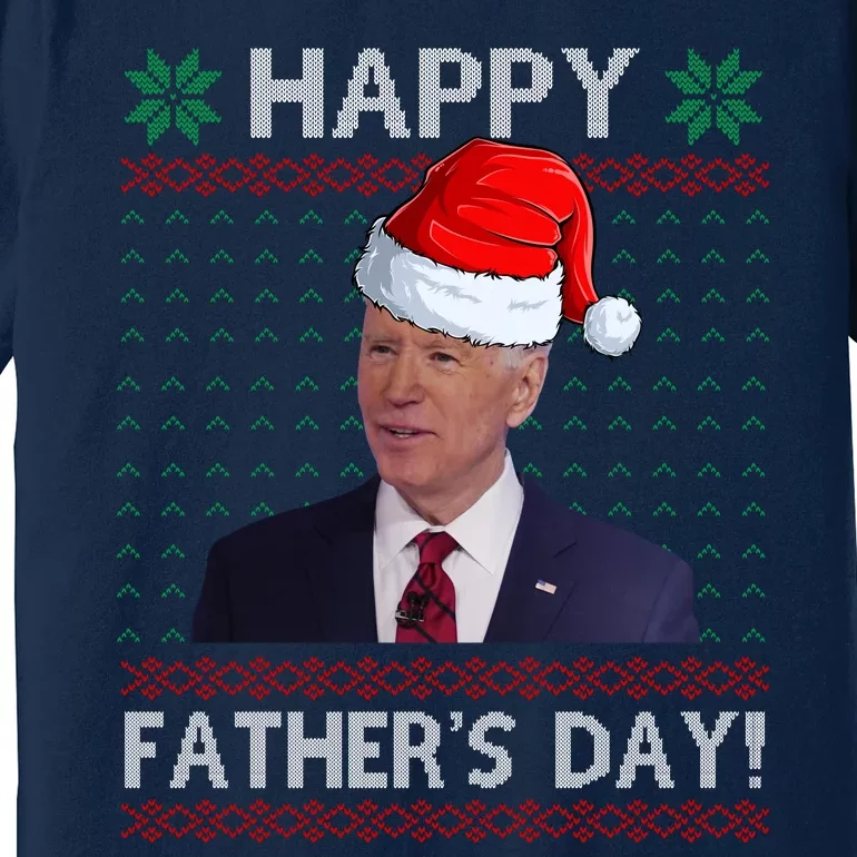 Happy Father's Day Funny Joe Biden Christmas Premium T-Shirt