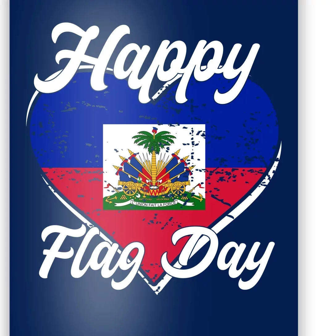 Happy Flag Day 1804 Haiti Haitian Independence Poster