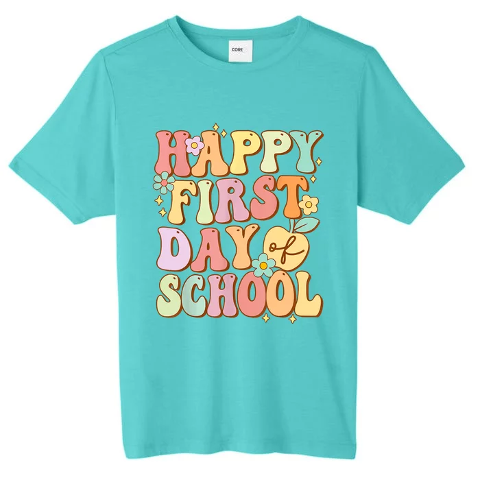 Happy First Day Of School Teachers Back To School ChromaSoft Performance T-Shirt