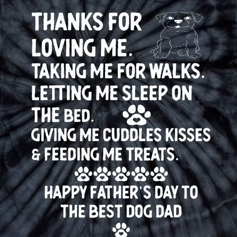 Happy Fathers Day Dog Dad From Daughter And Son For Dad Men Tie-Dye T-Shirt