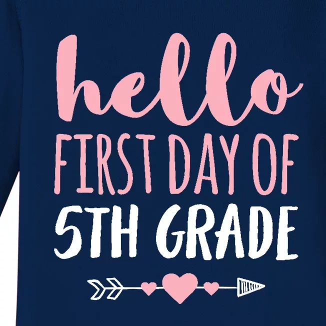 Hello First Day Of 5th Grade Teacher Student Arrow Baby Long Sleeve Bodysuit