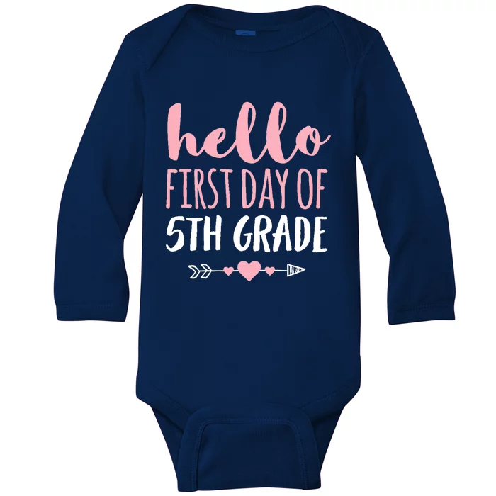 Hello First Day Of 5th Grade Teacher Student Arrow Baby Long Sleeve Bodysuit