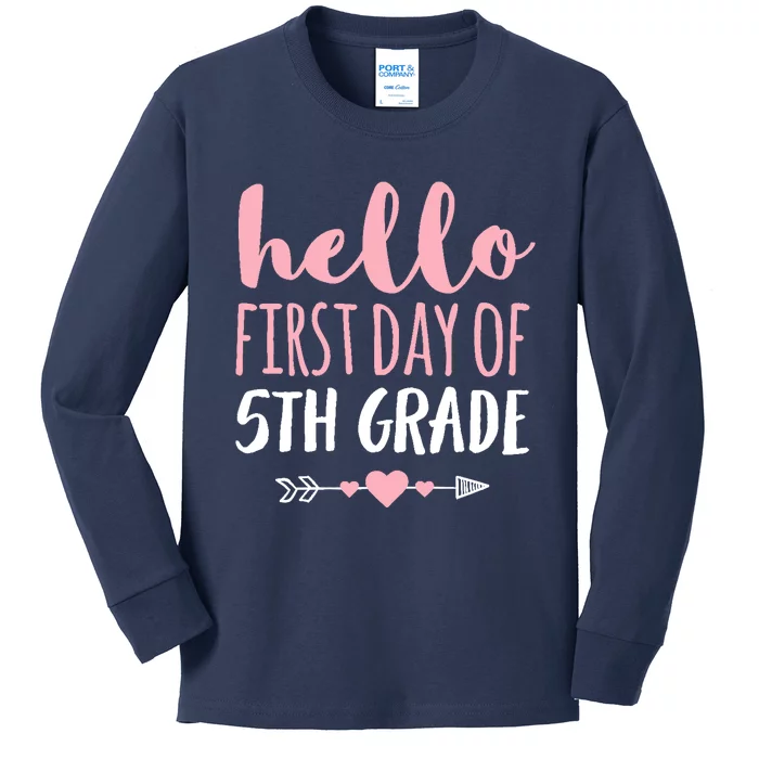 Hello First Day Of 5th Grade Teacher Student Arrow Kids Long Sleeve Shirt