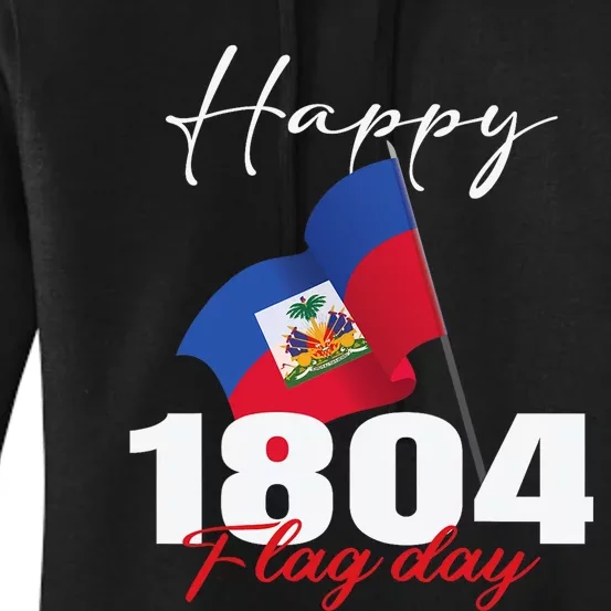 Haitian Flag Day Haiti 1804 For Proud Haitian Women's Pullover Hoodie