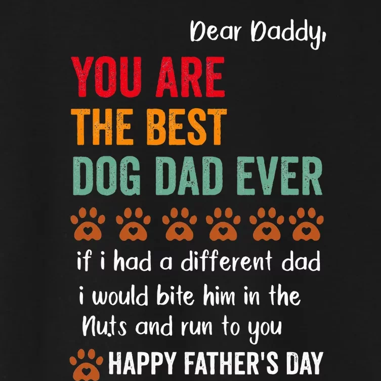 Happy Fathers Day From Dog Treats To Dad Quote Women's Crop Top Tee