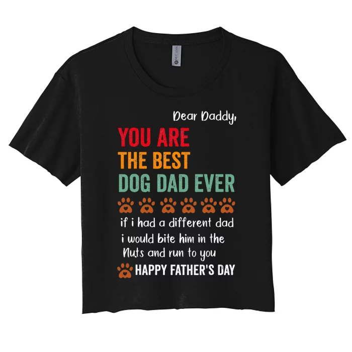 Happy Fathers Day From Dog Treats To Dad Quote Women's Crop Top Tee