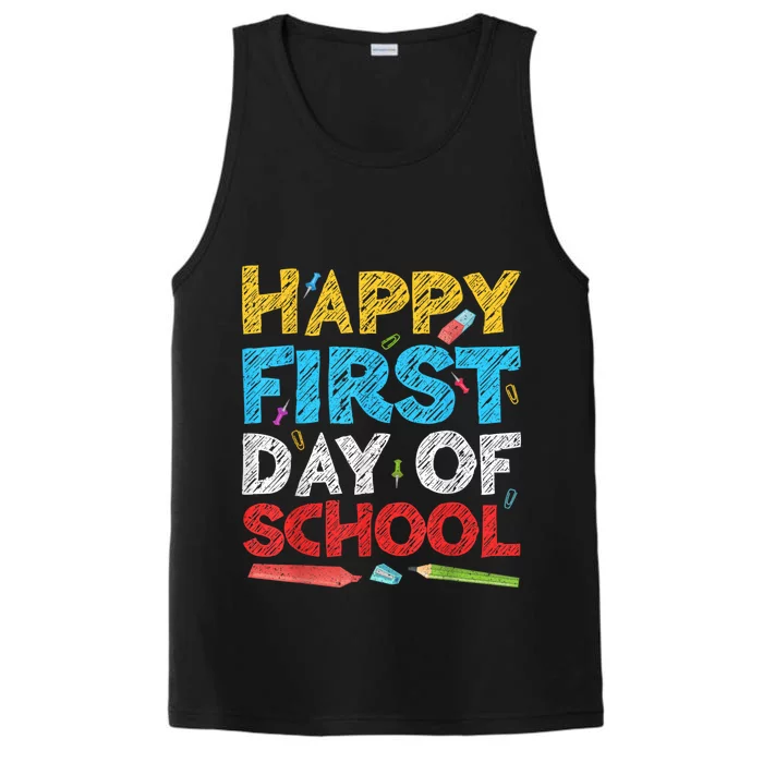 Happy First Day Of School Back To School Performance Tank