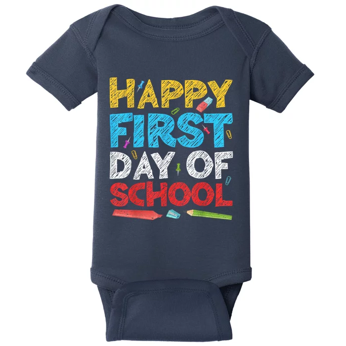 Happy First Day Of School Back To School Baby Bodysuit