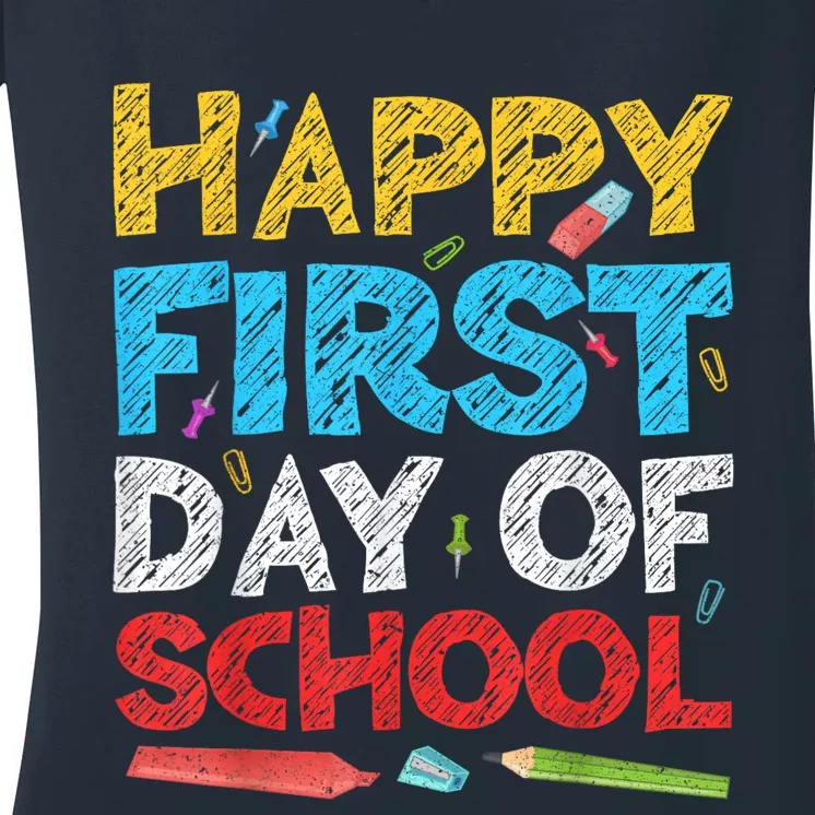 Happy First Day Of School Back To School Women's V-Neck T-Shirt