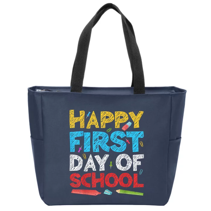 Happy First Day Of School Back To School Zip Tote Bag