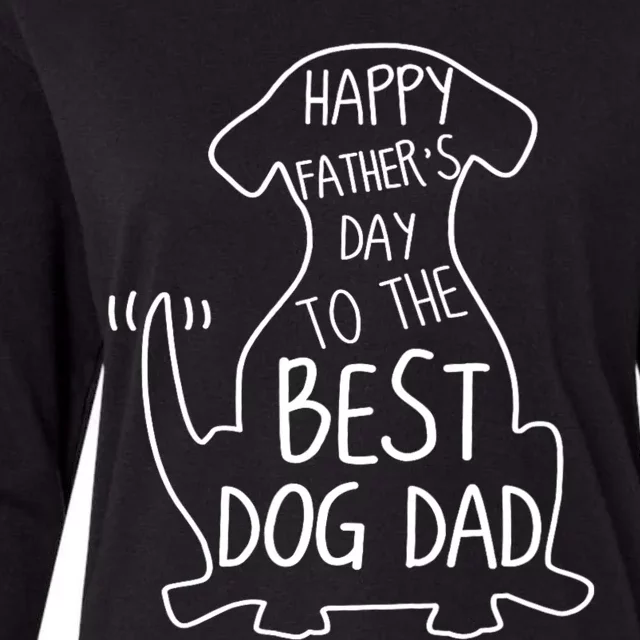 Happy FatherS Day To The Best Dog Dad Dog Lover Womens Cotton Relaxed Long Sleeve T-Shirt