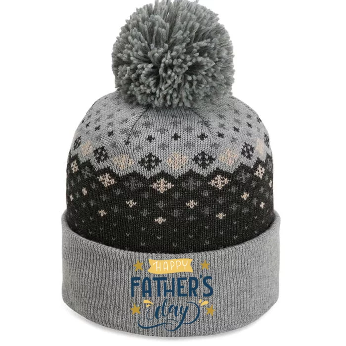 Happy Fathers Day Celebration Gift The Baniff Cuffed Pom Beanie