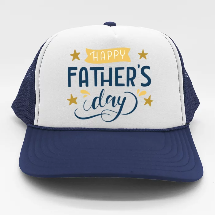 Happy Fathers Day Celebration Gift Trucker Hat