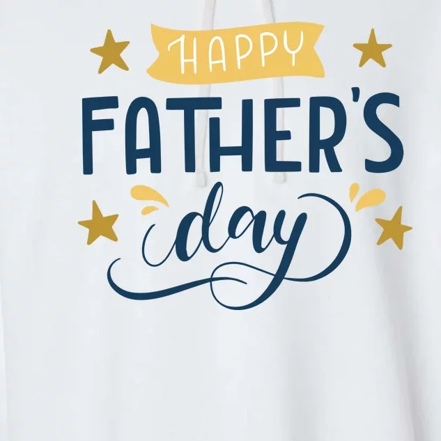 Happy Fathers Day Celebration Gift Garment-Dyed Fleece Hoodie