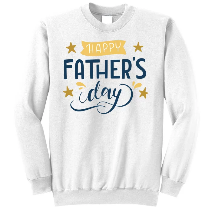 Happy Fathers Day Celebration Gift Sweatshirt