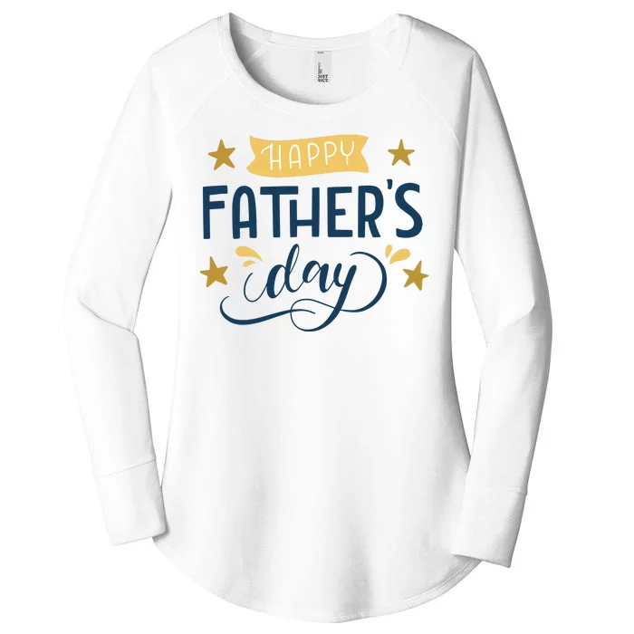 Happy Fathers Day Celebration Gift Women's Perfect Tri Tunic Long Sleeve Shirt