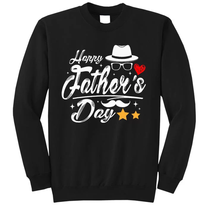 Happy Fathers Day 2024 For Dad Papa Tall Sweatshirt