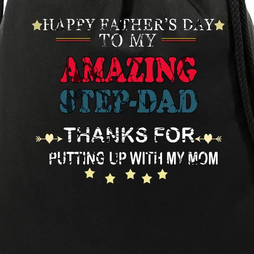 Happy Fathers Day To My Amazing Stepdad Drawstring Bag