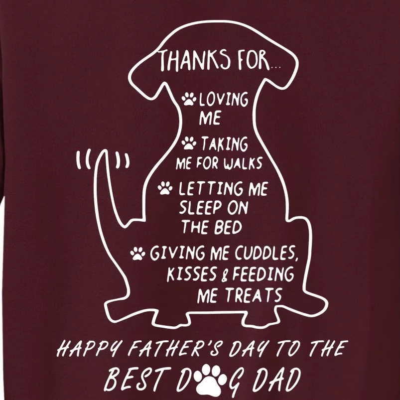 Happy FatherS Day To The Best Dog Dad Tall Sweatshirt