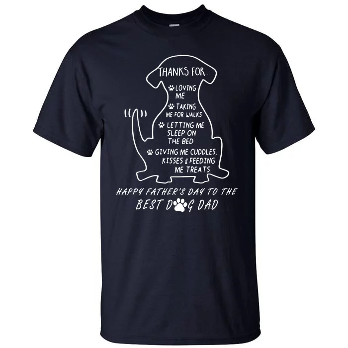 Happy FatherS Day To The Best Dog Dad Tall T-Shirt