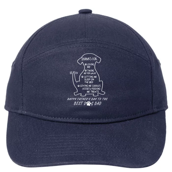 Happy FatherS Day To The Best Dog Dad 7-Panel Snapback Hat