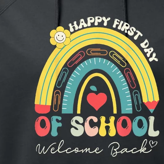 Happy First Day Of School Welcome Back To School Teachers Performance Fleece Hoodie