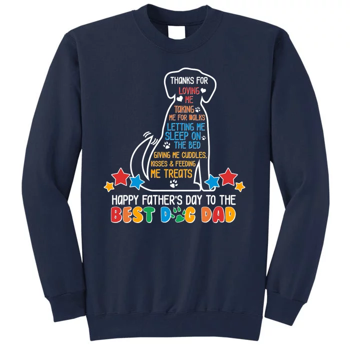 Happy Father's Dad To The Best Dog Dad Tall Sweatshirt