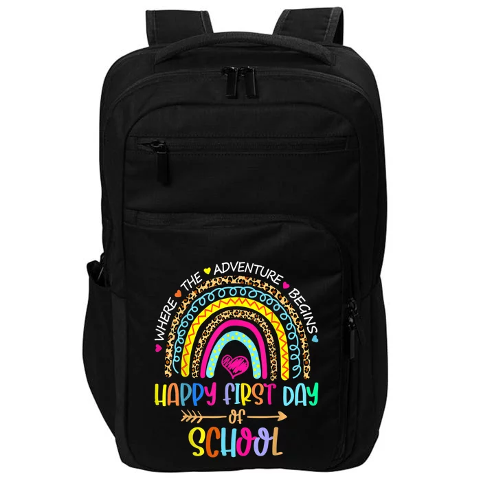 Happy First Day Of School Teachers Back To School Rainbow Impact Tech Backpack