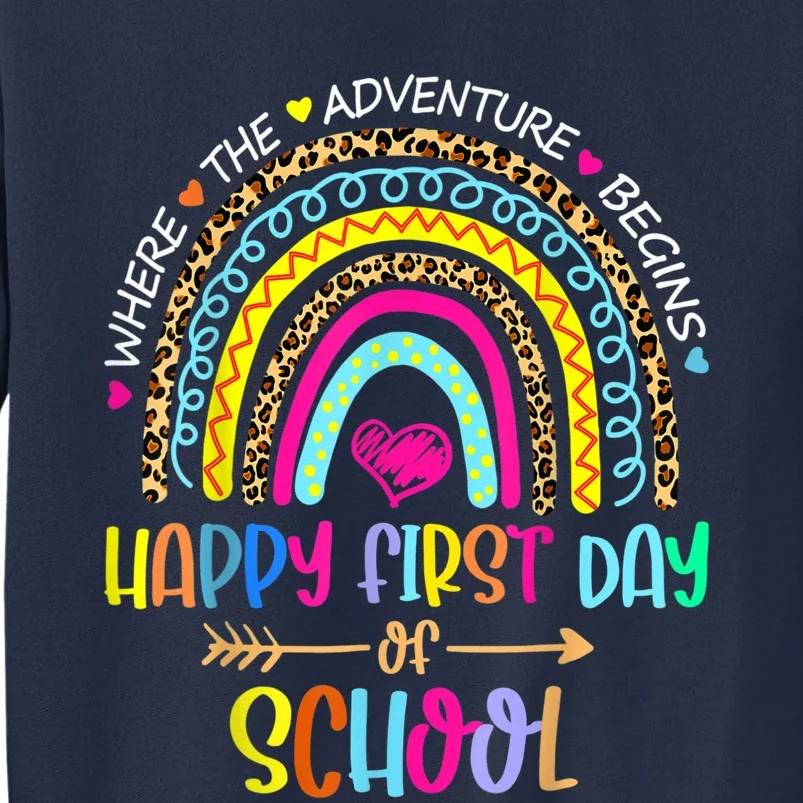 Happy First Day Of School Teachers Back To School Rainbow Sweatshirt