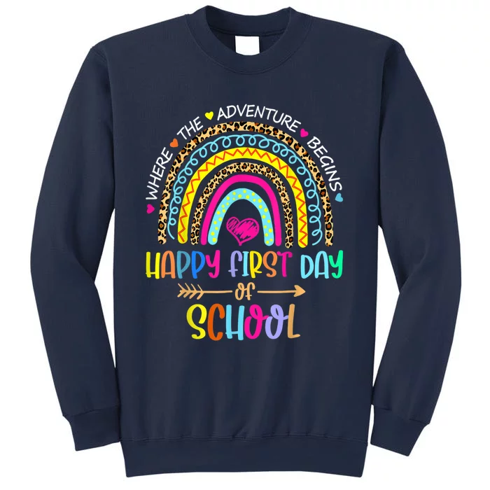 Happy First Day Of School Teachers Back To School Rainbow Sweatshirt