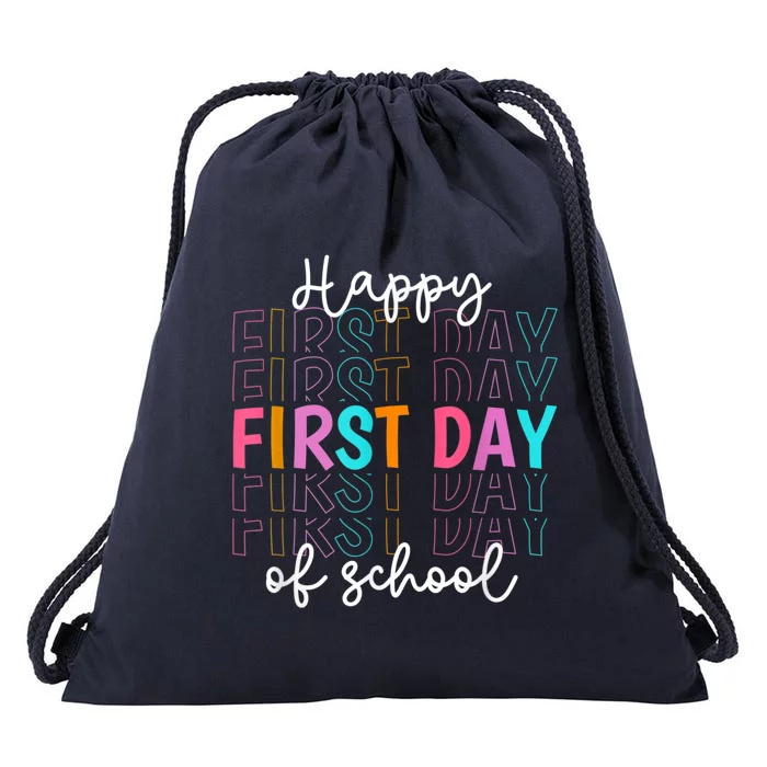 Happy First Day Of School Teachers Women Student Boy Girl Drawstring Bag