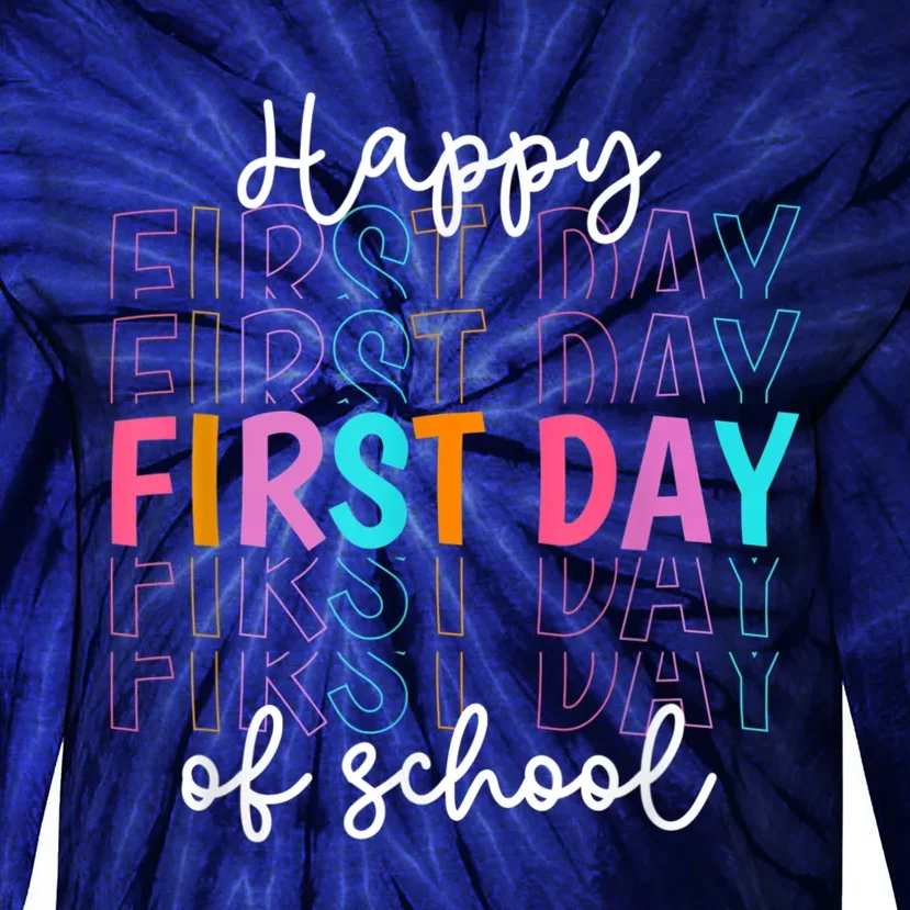 Happy First Day Of School Teachers Women Student Boy Girl Tie-Dye Long Sleeve Shirt