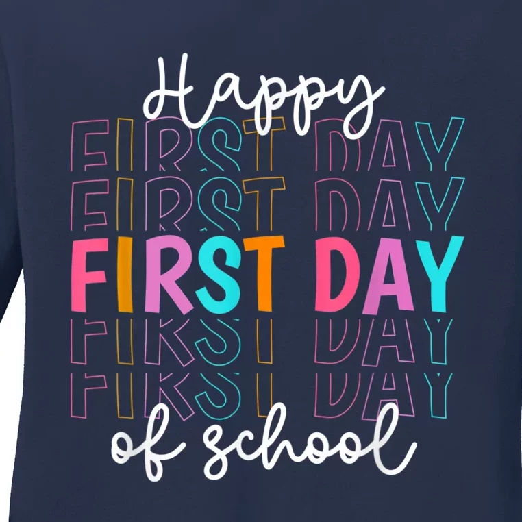 Happy First Day Of School Teachers Women Student Boy Girl Ladies Long Sleeve Shirt