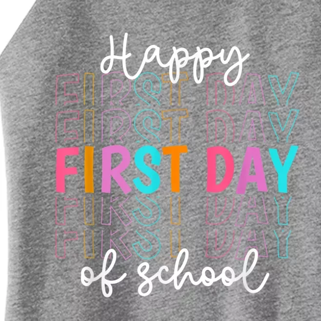 Happy First Day Of School Teachers Women Student Boy Girl Women’s Perfect Tri Rocker Tank