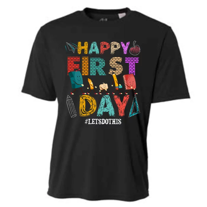 Happy First Day Lets Do This Welcome Back To School Teacher Funny Gift Cooling Performance Crew T-Shirt