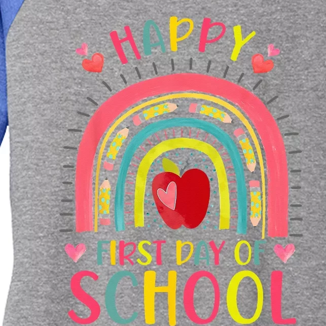 Happy First Day Of School Rainbow Teacher Back To School Women's Tri-Blend 3/4-Sleeve Raglan Shirt