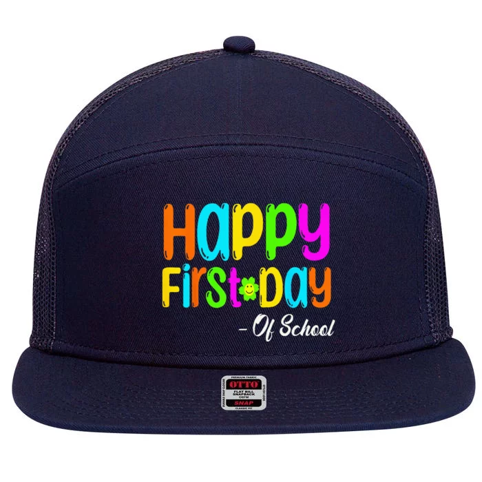 Happy First Day Of School Teacher Back To School Student 7 Panel Mesh Trucker Snapback Hat